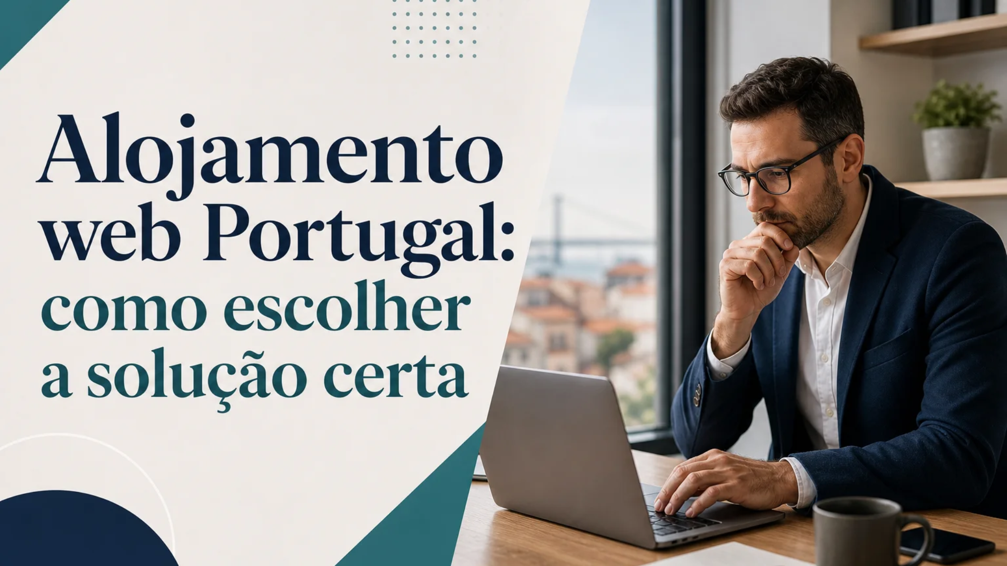 Capa editorial do artigo “Alojamento web Portugal: como escolher a solução certa”