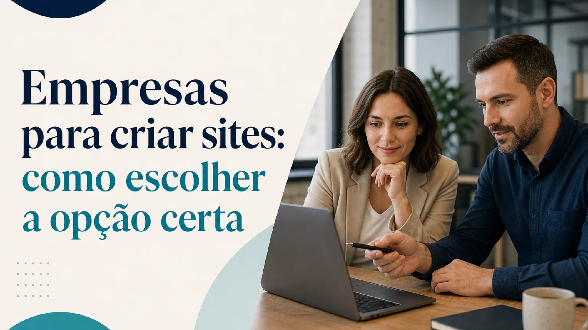 Capa editorial do artigo “Empresas para criar sites: como escolher a opção certa”