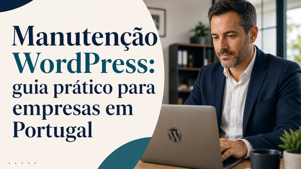 Capa editorial do artigo “Manutenção WordPress: guia prático para empresas em Portugal”