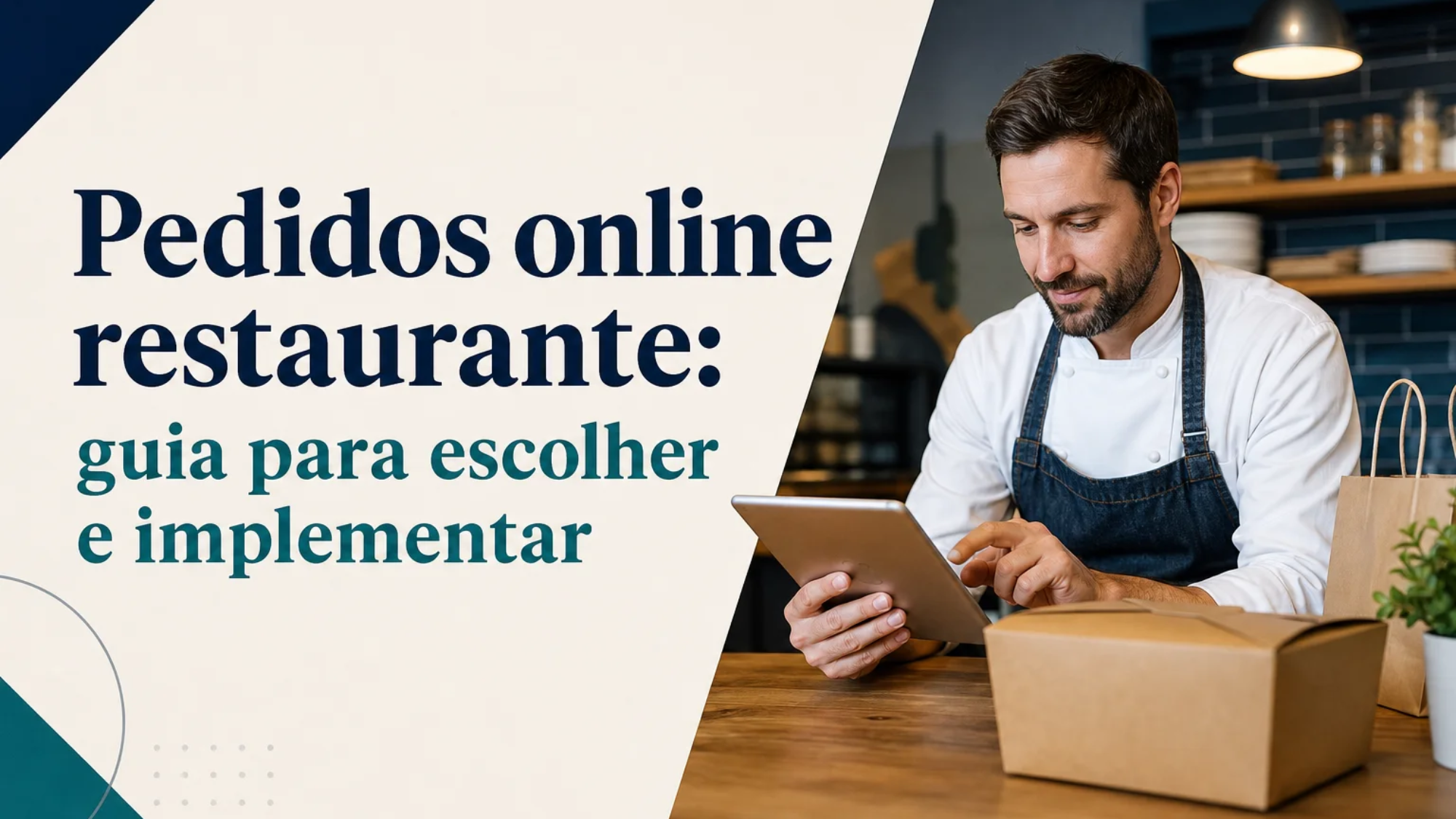 Capa editorial do artigo “Pedidos online restaurante: guia para escolher e implementar”