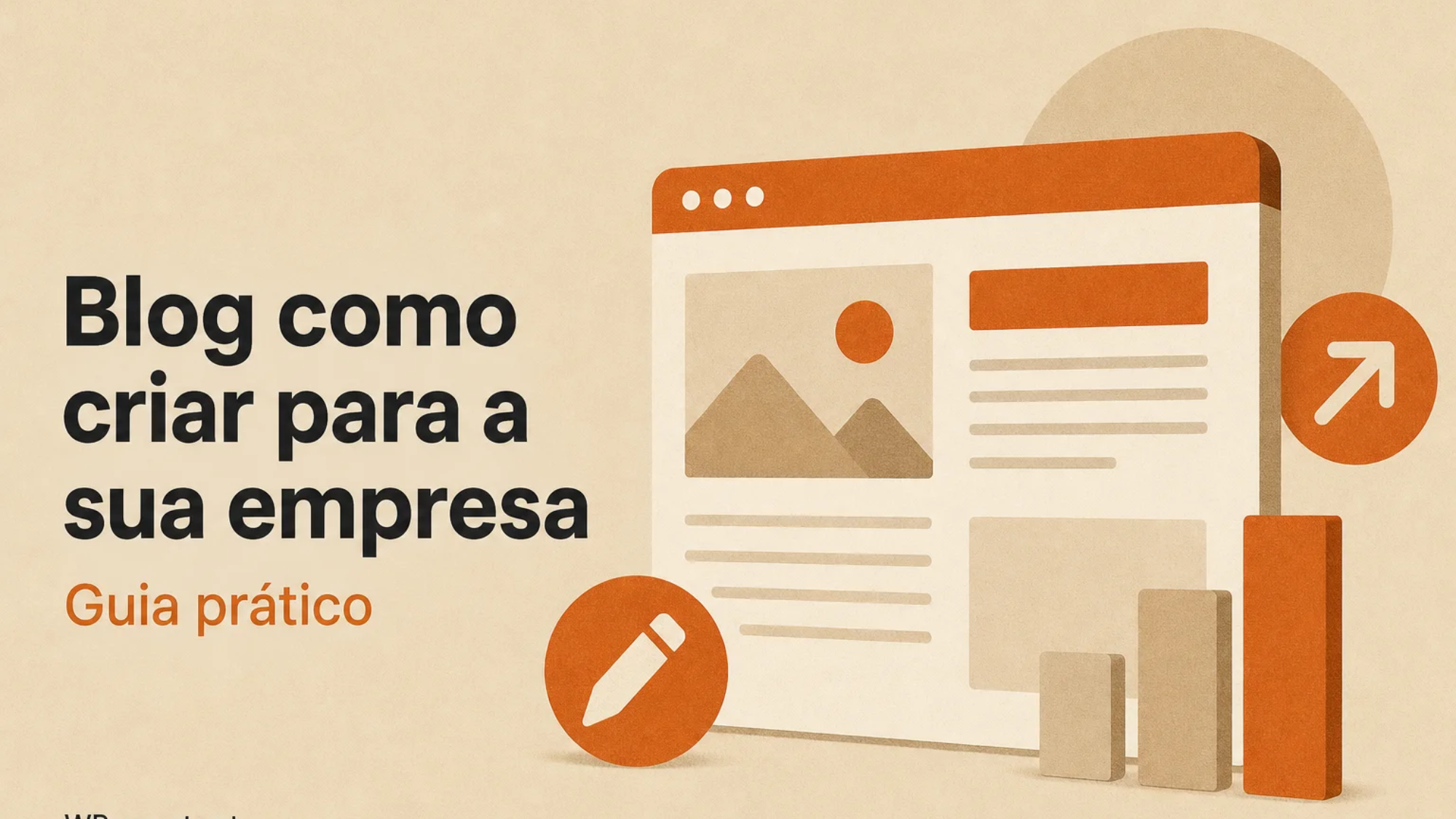 Capa editorial do artigo “Blog como criar para a sua empresa: guia prático”